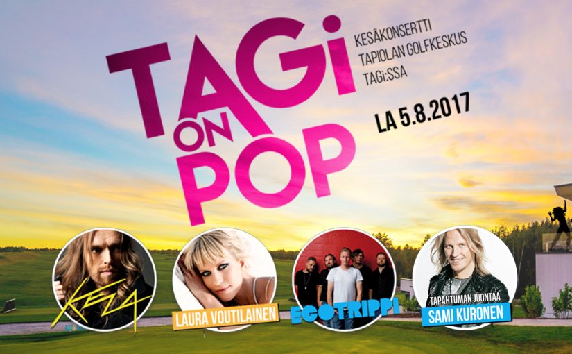 TAGi on POP – uusi kesäkonsertti Tapiolan Golfkeskus TAGi:ssa